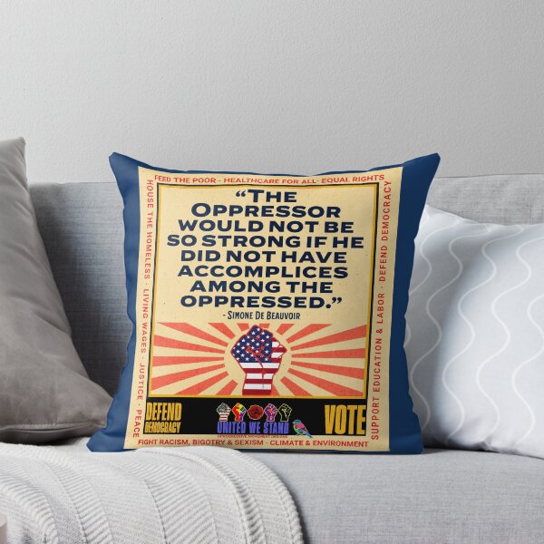 Item preview, PMD01025 Progressive Movement Designs Simone de Beauvoir Oppressor quote design shows you support democracy and progressive goals for American Progressives Democrats Independents Liberals Feminists  designed and sold by ProgressiveLeft.