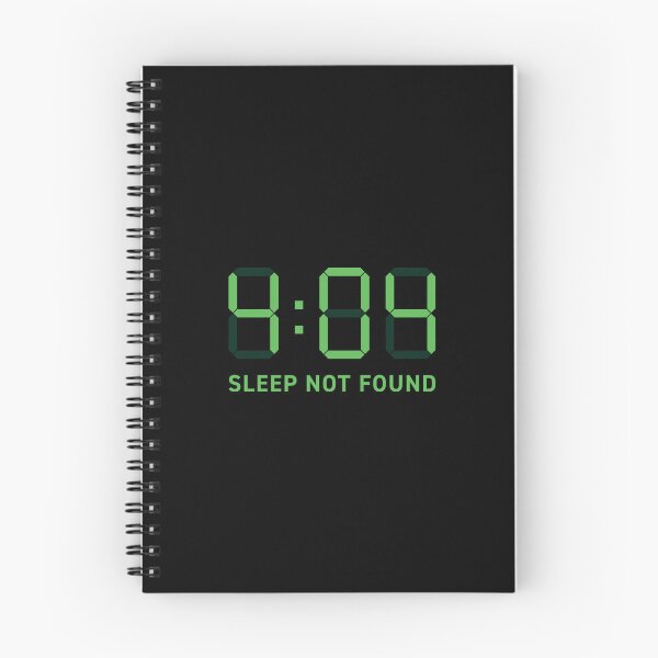Item preview, 4:04 (Error 404) Sleep Not Found (Green on black) designed and sold by STUDIO-72.