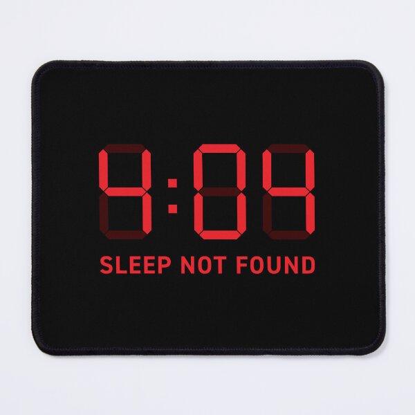 Item preview, 4:04 (Error 404) Sleep Not Found (Red on black) designed and sold by STUDIO-72.
