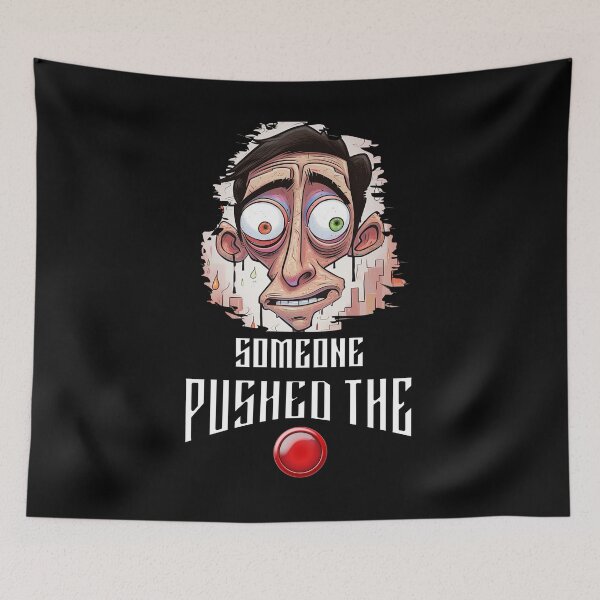 Item preview, Someone pushed the Button designed and sold by Vindbult.