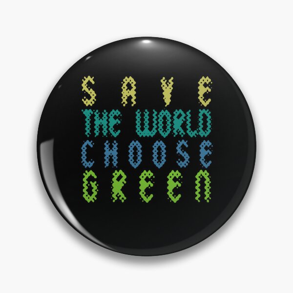 Item preview, Save the World, Choose Green designed and sold by MedKac.