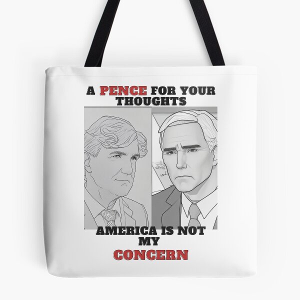 Item preview, MIKE PENCE TUCKER CARLSON AMERICA NOT MY CONCERN designed and sold by Boldking.