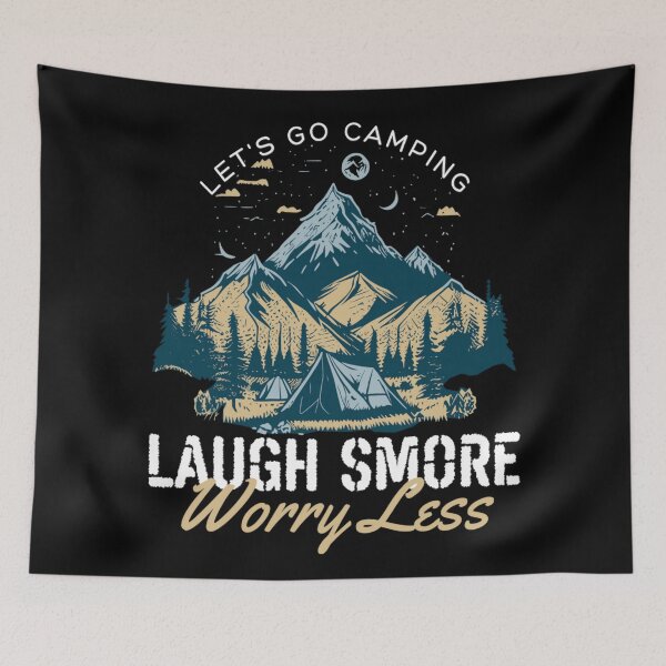 Item preview, Laugh Smore Worry Less Camp Mountains designed and sold by Paula Helit.