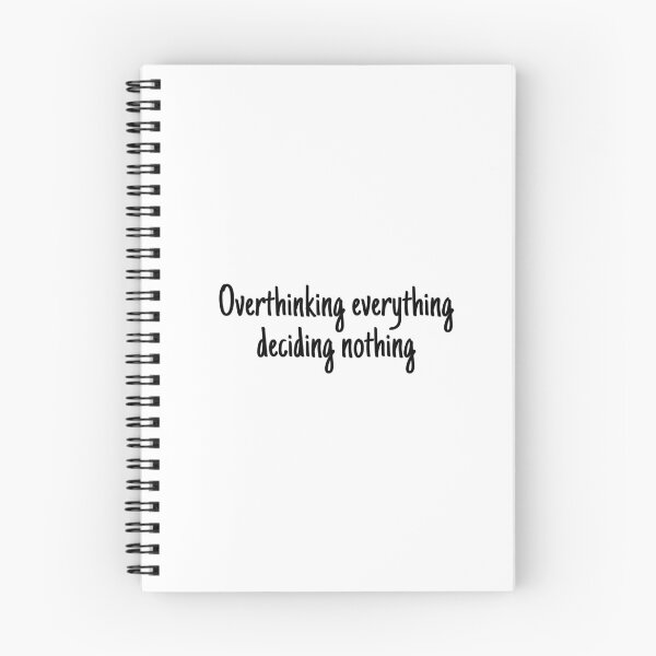 Item preview, Overthinking everything deciding nothing designed and sold by wonderxwander.