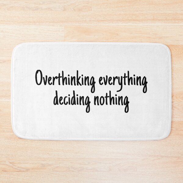 Item preview, Overthinking everything deciding nothing designed and sold by wonderxwander.