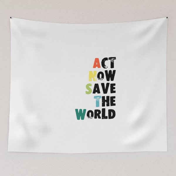 Item preview, Act Now, Save the World  designed and sold by MedKac.