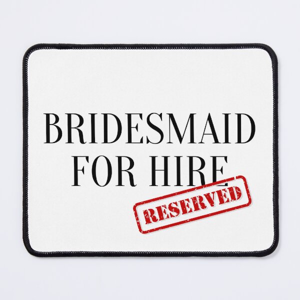 Item preview, Bridesmaid for hire designed and sold by YummyPatterns.