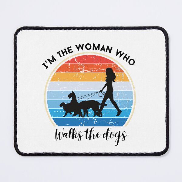 Item preview, I'm the woman who walks the dog gifts designed and sold by WHDProduction45.