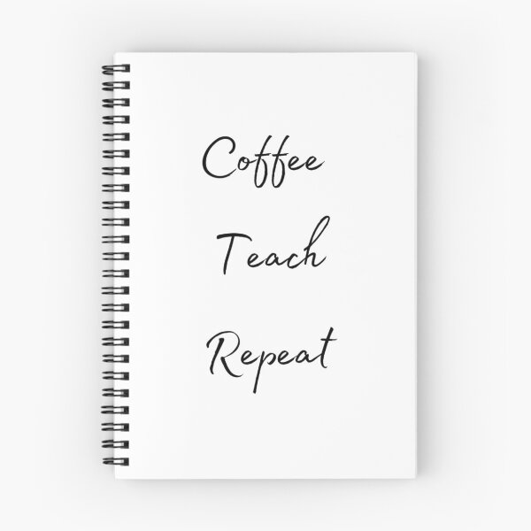 Item preview, Coffee Teach Repeat designed and sold by ReemMur88.