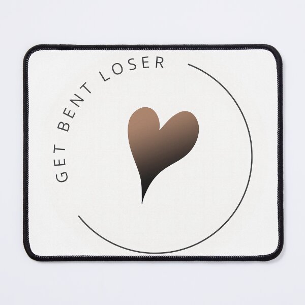 Item preview, Get Bent, Loser designed and sold by elp-evergreen.