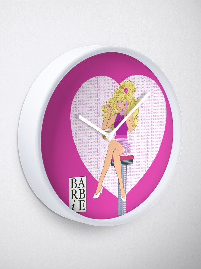 Discover Barbie Magazine Cover - I’m not stupid, I have over 200 jobs Clock