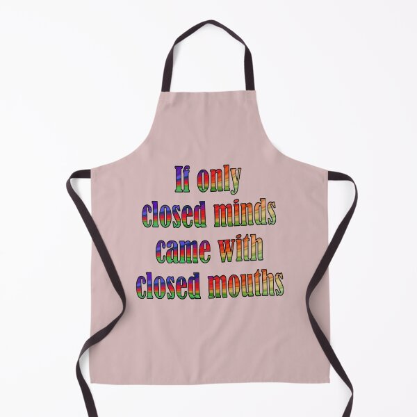 Item preview, If Only Closed Minds Came with Closed Mouths Rainbow Text designed and sold by taiche.