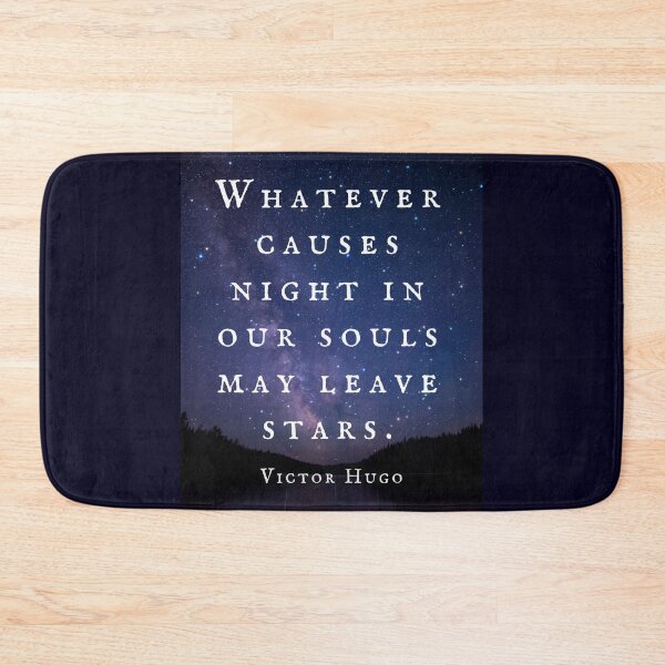 Item preview, Victor Hugo  quote: Whatever causes night in our souls may leave stars. designed and sold by artbleed.