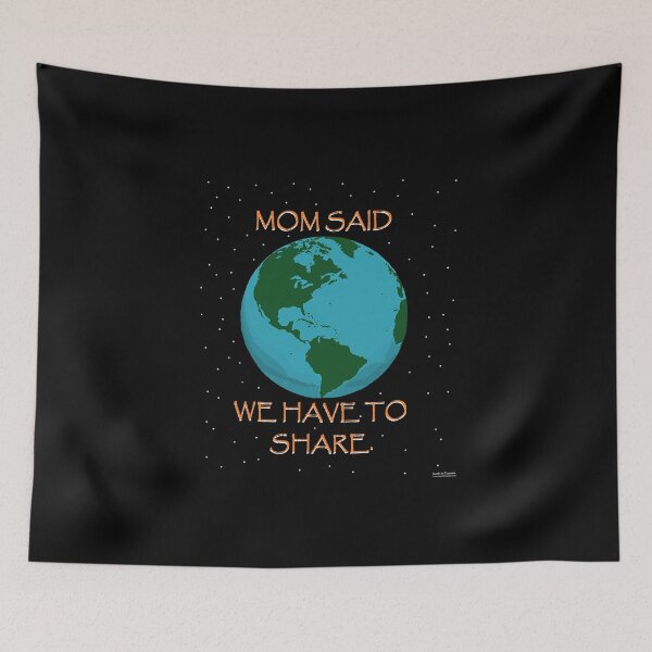 Item preview, MOM SAID WE HAVE TO SHARE. designed and sold by KarlyleTomms.