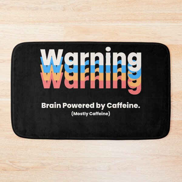 Item preview, Warning: Brain Powered by Caffeine designed and sold by YrtemmyS.
