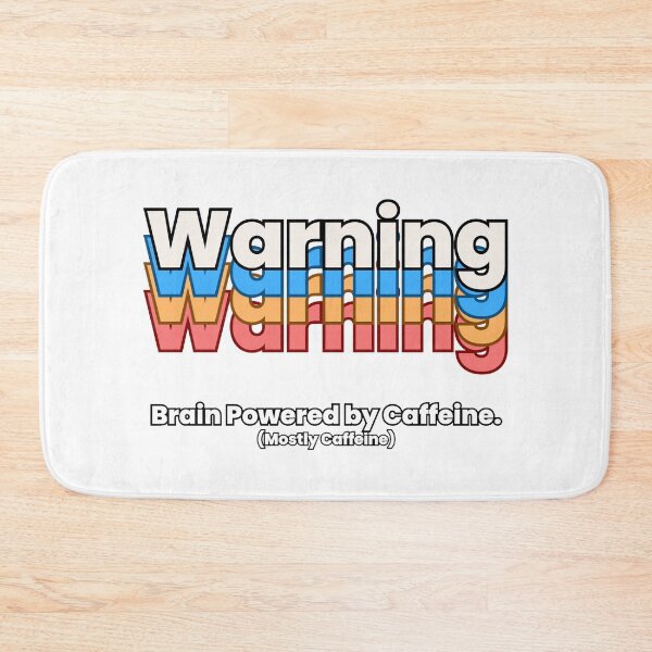 Item preview, Warning: Brain Powered by Caffeine designed and sold by YrtemmyS.