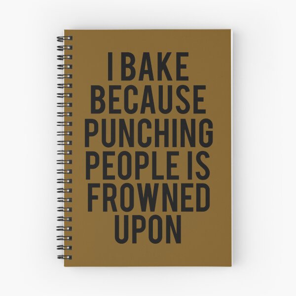 Item preview, I Bake Because Punching People Is Frowned Upon   	 designed and sold by ccdeiawkr14.