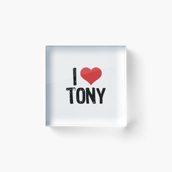 Item preview, I Love Tony designed and sold by The "I Love Everything" Shop.