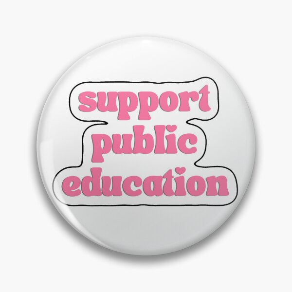 Item preview, Support Public Education designed and sold by jrparente8.