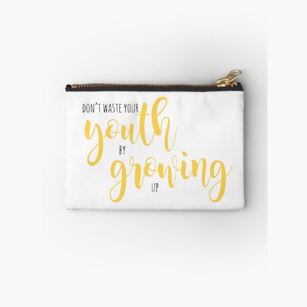 Item preview, Don’t Waste Your Youth By Growing Up : Quote designed and sold by bwayanna.