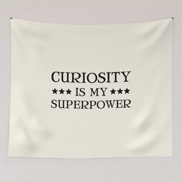 Item preview, Curiosity Is My Superpower designed and sold by FunnyFactDesign.
