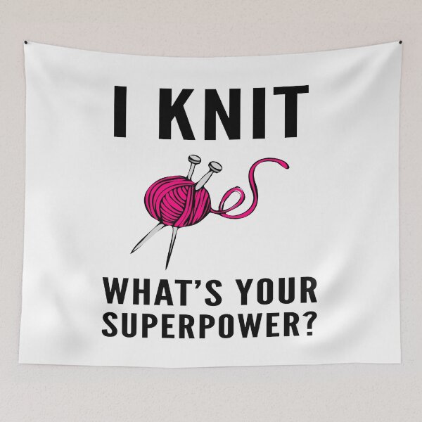 Item preview, I Knit What’s Your Superpower With Yarn designed and sold by Retro Salt.