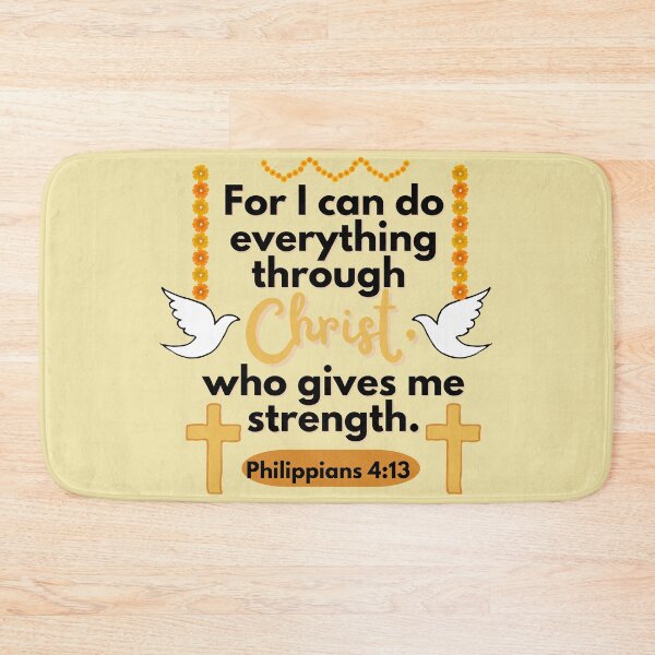 Item preview, For I can do everything through Christ, who gives me strength. Philippians 4:13 designed and sold by General-Corner.