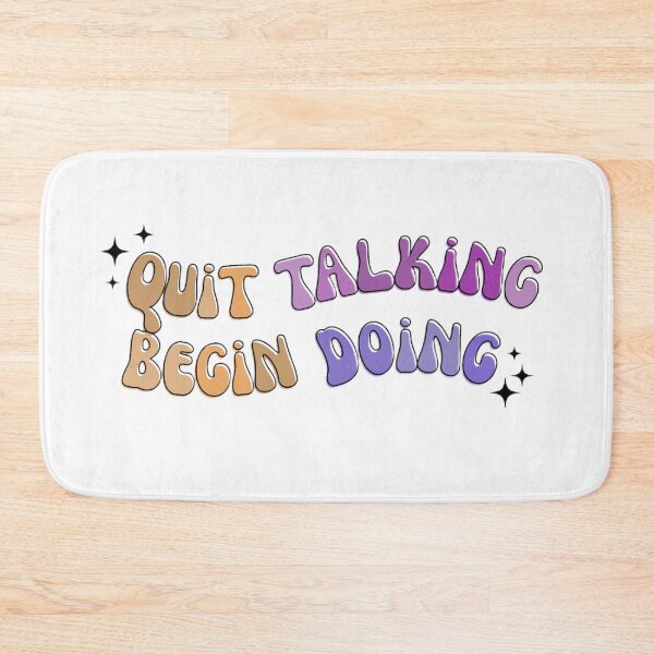 Item preview, Quit Talking Begin Doing Motivation Quote designed and sold by AestHenni17.