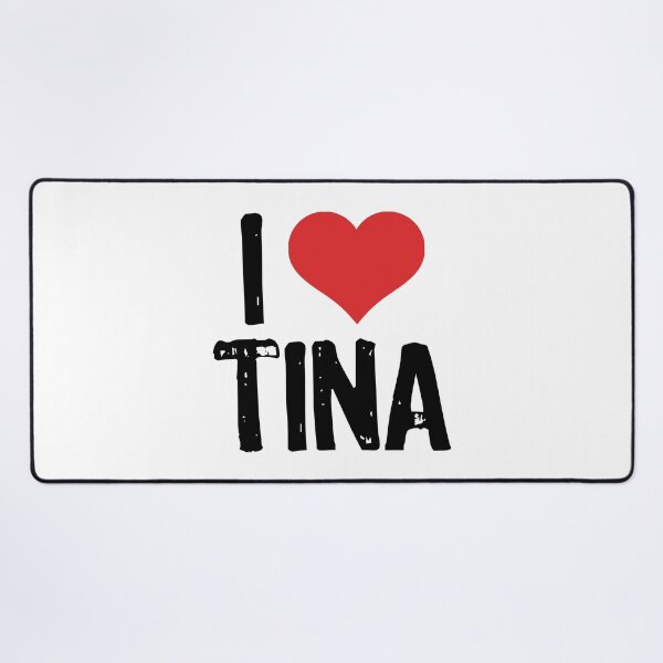 Item preview, I Love Tina designed and sold by The "I Love Everything" Shop.