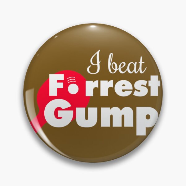 Artikelvorschau, Ich habe Forrest Gump besiegt! entworfen und verkauft von ccdeiawkr14.