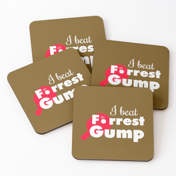 Item preview, I beat Forrest Gump!   	 designed and sold by ccdeiawkr14.
