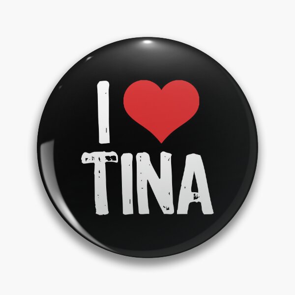 Item preview, I Love Tina designed and sold by The "I Love Everything" Shop.