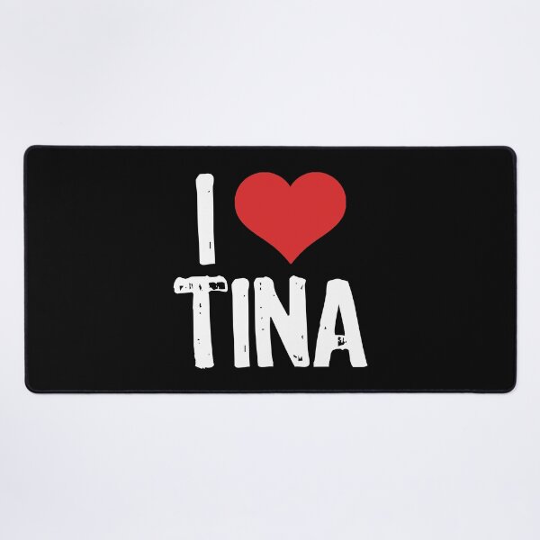 Item preview, I Love Tina designed and sold by The "I Love Everything" Shop.