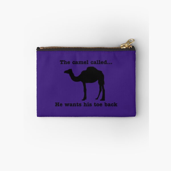 Item preview, The camel called...he wants his toe back   	 designed and sold by aguoqmxialy82.