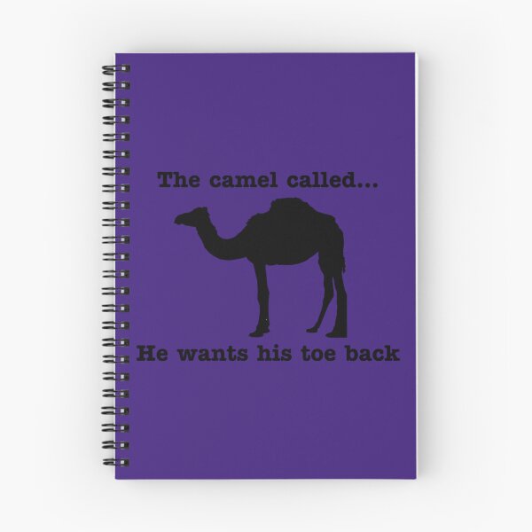 Item preview, The camel called...he wants his toe back   	 designed and sold by aguoqmxialy82.
