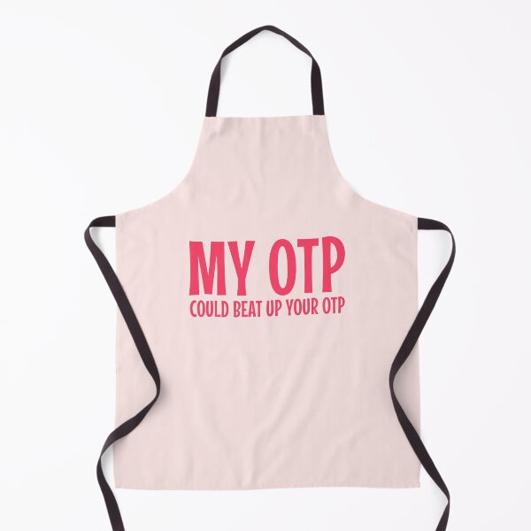 Item preview, My OTP could beat your OTP funny Fandom designed and sold by shmodev.
