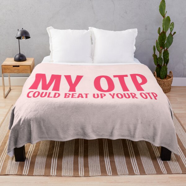Item preview, My OTP could beat your OTP funny Fandom designed and sold by shmodev.
