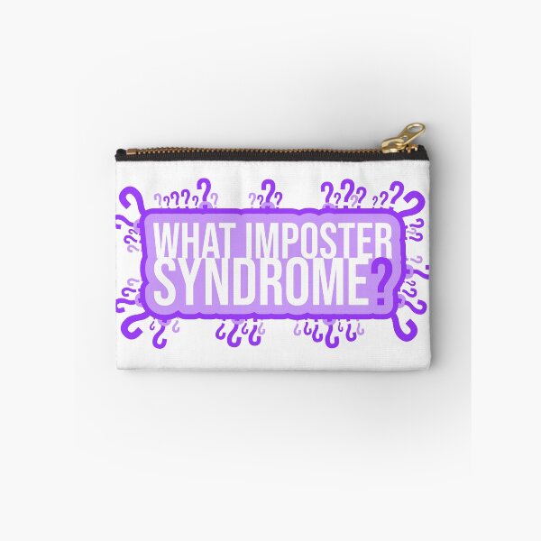 Item preview, What Imposter Syndrome? designed and sold by Jokertags.