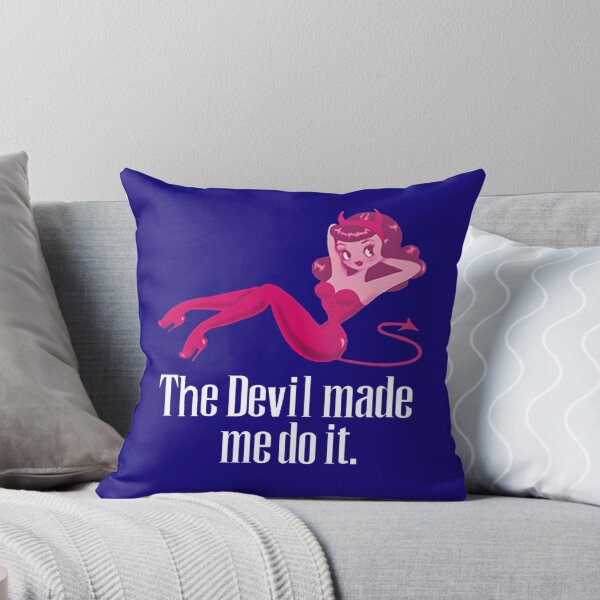 Item preview, The Devil Made Me Do It   1	 designed and sold by yfmgmbofgie27.