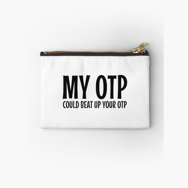 Item preview, My OTP could beat your OTP funny Fandom designed and sold by shmodev.