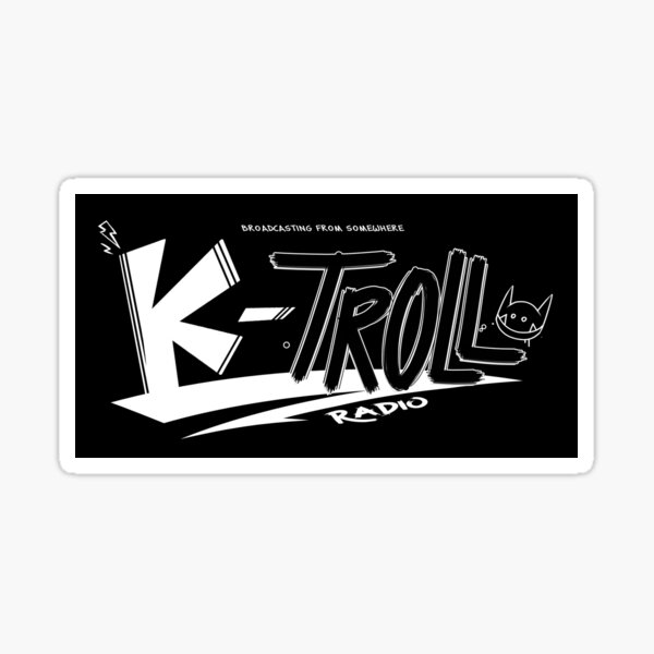 Item preview, K-Troll Radio Logo designed and sold by Skeletal-Spyro.