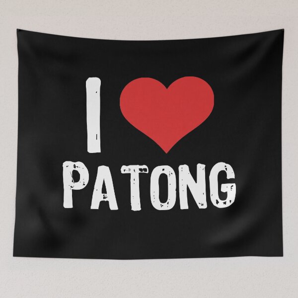 Item preview, I Love Patong designed and sold by The "I Love Everything" Shop.