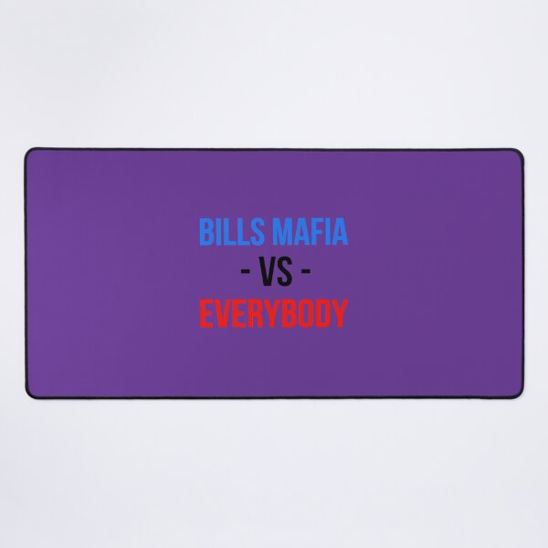 Item preview, Buffalo Bills Mafia Vs. Everybody designed and sold by phrwiemtyas20.