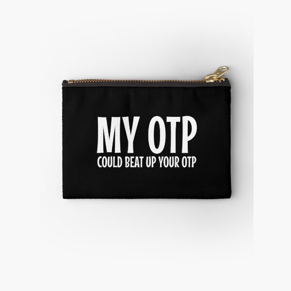Item preview, My OTP could beat your OTP funny Fandom designed and sold by shmodev.