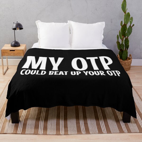 Item preview, My OTP could beat your OTP funny Fandom designed and sold by shmodev.