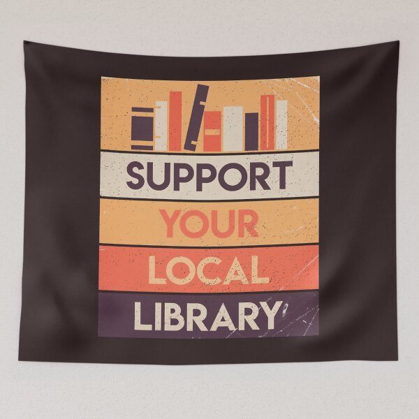 Item preview, Support your local library   	 designed and sold by rylwylaehml86.