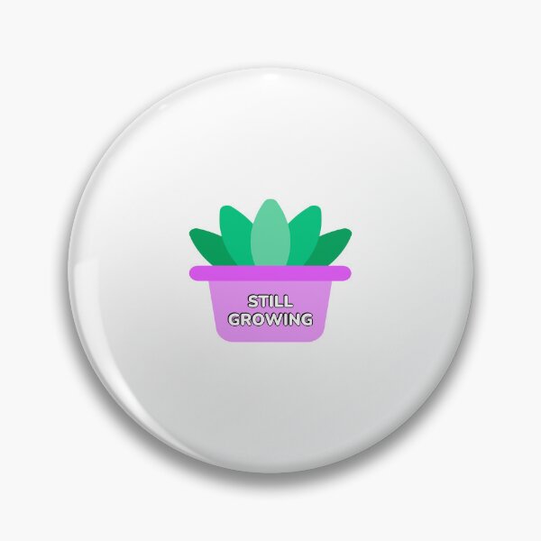Item preview, Still Growing designed and sold by Inspirationmotivation.