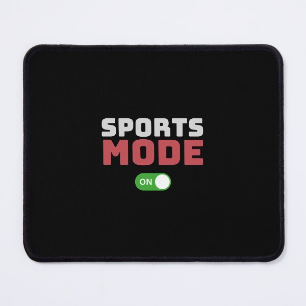 Item preview, Sports Mode On designed and sold by Artifylab.