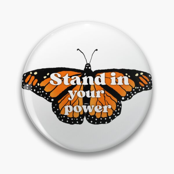 Item preview, Monarch butterfly Stand in your power designed and sold by hharvey57.