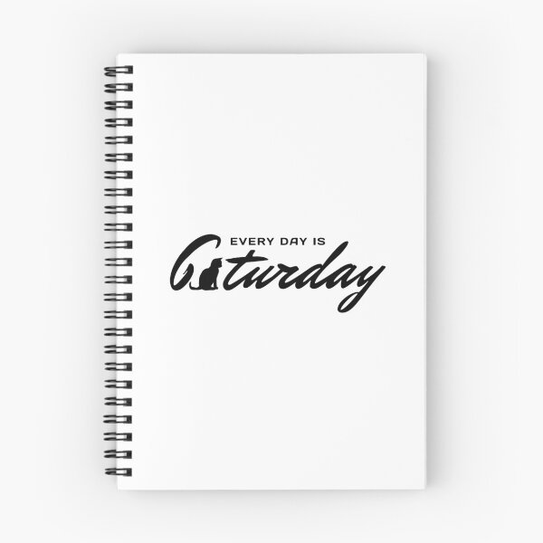 Item preview, Every Day Is Caturday designed and sold by ViewerEqualsPhoton.